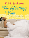 Cover image for The Betting Vow